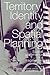 Territory, Identity and Spatial Planning