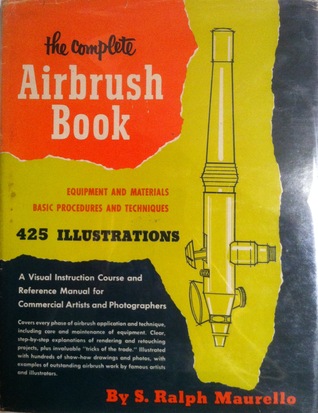 Complete Airbrush Book (Hardcover)