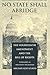 No State Shall Abridge by Michael Kent Curtis