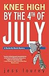 Knee High by the Fourth of July