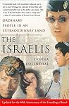 The Israelis: Ordinary People in an Extraordinary Land
