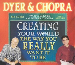 Creating Your World The Way You Really Want It To Be (Audio CD)