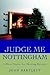 Judge Me Nottingham: A Nice Skates Ice Skating Mystery (Nice Skates Ice Skating Mysteries)