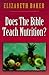 Does the Bible Teach Nutrit...