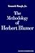 The Methodology of Herbert Blumer (American Sociological Association Rose Monographs)