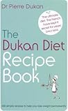 The Dukan Diet Recipe Book