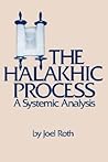 The Halakhic Process by Joel Roth