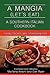 A Mangia (Let's Eat): A Southern Italian Cookbook