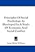 Principles of Social Psychology as Developed in a Study of Economic and Social Conflict