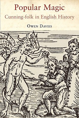 Popular Magic: Cunning-folk in English History (Paperback)