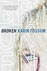 Broken by Karin Fossum