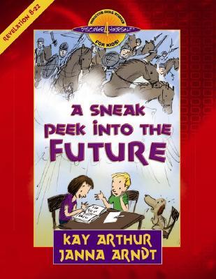 A Sneak Peek into the Future: Revelation 8-22