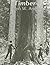 Timber: Toil and Trouble in...