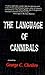The Language of Cannibals (A Mongo Mystery, #8)