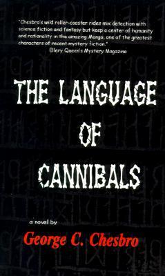 The Language of Cannibals (A Mongo Mystery, #8)