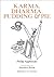 Karma, Dharma, Pudding & Pie by Philip Appleman