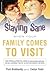 Staying Sane When Your Family Comes to Visit by Pamela K. Brodowsky