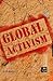 Global Activism (Rethinking Globalizations)
