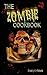 The Zombie Cookbook by Kim Richards