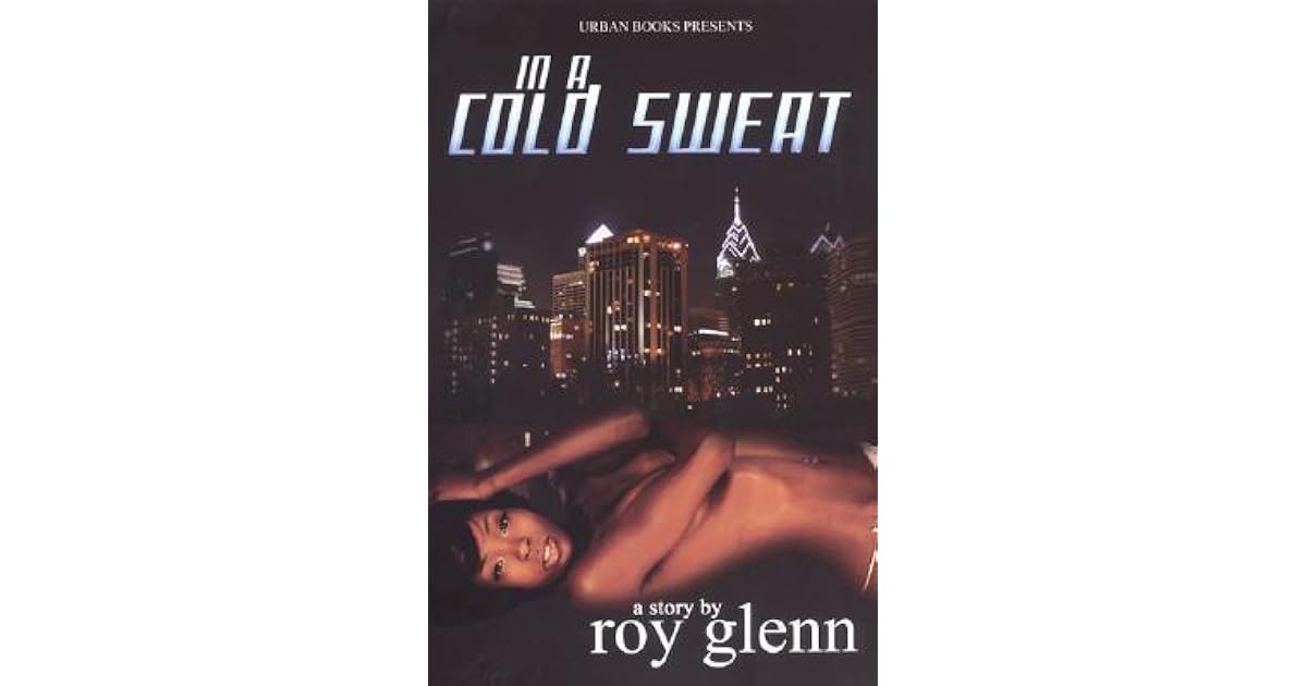 In A Cold Sweat By Roy Glenn