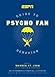 ESPN Guide to Psychotic Fan Behavior by Amir Blumenfeld