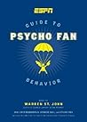ESPN Guide to Psychotic Fan Behavior