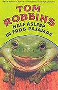 Half Asleep in Frog Pajamas