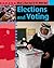 Elections and Voting (What's That Got to Do With Me)
