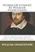 Works of Comedy by William Shakespeare: Love's Labours Lost, Twelfth Night, a Midsummer Night's Dream, the Taming of the Shrew