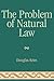 The Problem of Natural Law (Applications of Political Theory)