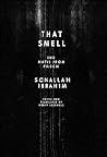 That Smell and Notes from Prison