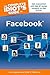 The Complete Idiot's Guide to Facebook by Mikal E. Belicove