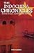 The Indochina Chronicles by Phil Karber