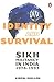 Identity & Survival: Sikh Militancy in India 1978-1993 With a New Introduction by Amandeep Sandhu