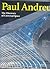 Paul Andreu: The Discovery ...