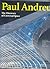 Paul Andreu by Paul Andreu