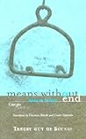 Means Without End...