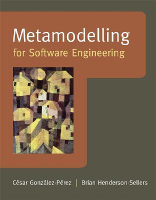 Metamodelling for Software Engineering (Hardcover)
