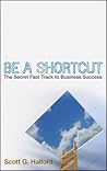 Be A Shortcut: Th...