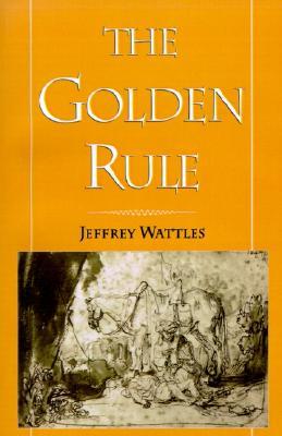 The Golden Rule (Paperback)
