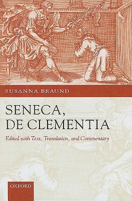 Seneca: De Clementia (Hardcover)