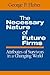 The Necessary Nature of Future Firms: Attributes of Survivors in a Changing World