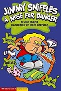Jimmy Sniffles: A Nose for Danger