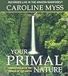 Your Primal Nature: Connecting With the Power of the Earth