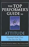 The Top Performer's Guide to Attitude