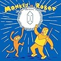 Monkey Vs. Robot & The Crystal Of Power