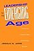 Leadership for the Emerging Age: Transforming Practice in Adult and Continuing Education (Jossey-Bass Higher and Adult Education (Hardcover))