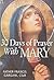 30 Days of Prayer with Mary