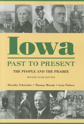 Iowa Past to Present: The People and the Prairie