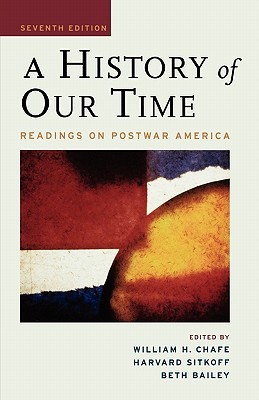 A History of Our Time: Readings on Postwar America (Paperback)